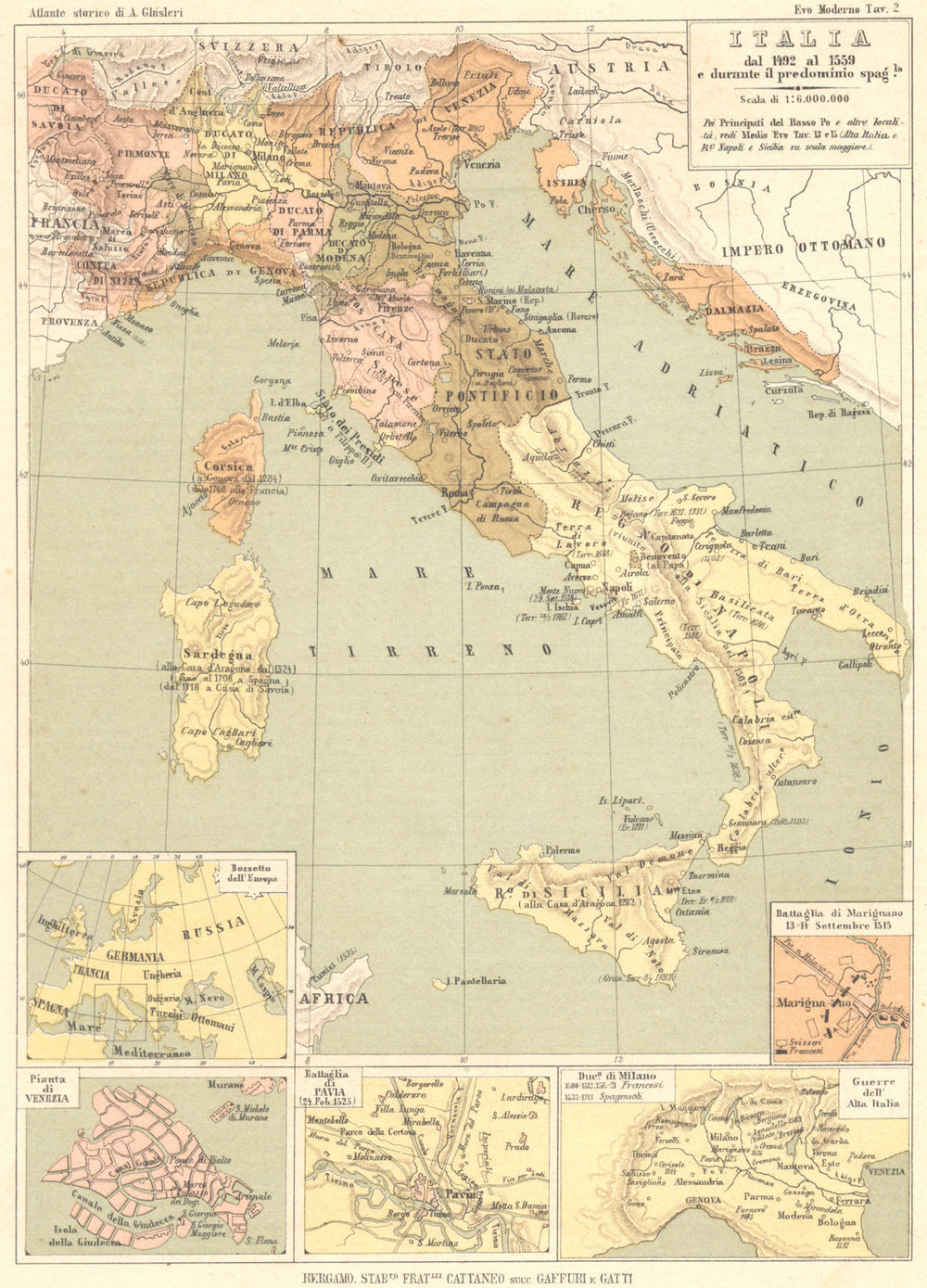 ITALIA. c1500 Venezia Pavia Duco Milano Marignano 1515 Guerre Alta 1889 map