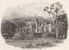 SCOTLAND. Melrose Abbey, from the South- east 1901 old antique print picture