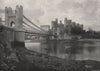 WALES. Conwy Castle and Bridges 1900 old antique vintage print picture