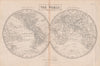 WORLD TWIN HEMISPHERES. Western & Eastern Hemispheres. BRITANNICA 1860 old map