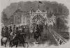 Prince & Princess Of Wales going over the new bridge, York. Yorkshire 1866