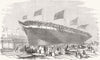 YORKS. Launch of The Esk, at Millwall 1854 old antique vintage print picture