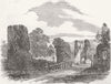 SOMT. Ruins of Farleigh-Hungerford Castle  1852 old antique print picture