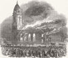 LANCS. Fire, all Saints Church, Manchester 1850 old antique print picture
