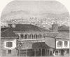 SMYRNA. from daguerreotype, roof of Governor's house 1845 old antique print