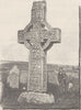 IRELAND. Sculptured cross at Monasteraboice, Ireland 1893 old antique print