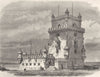 PORTUGAL. Tower of Belem 1871 old antique vintage print picture