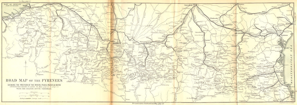 PYRENEES. Road map; rivers, peaks, passes & baths grande route Thermale 1889