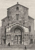 BOUCHES-DU-RHÔNE. Church of St Trophimus, Arles c1878 old antique print