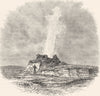 YELLOWSTONE PARK. The Castle Geyser in action 1891 old antique print picture