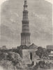 INDIA. View of the Tower of Qutb, in the plain of Delhi c1880 old print