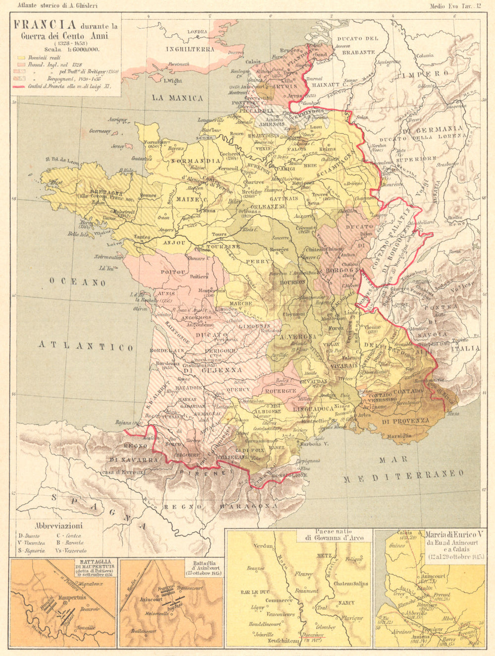 FRANCIA. Guerra 100 Anni; Poitiers; Azincourt; Giovanna Arco; Enrico 5 1889 map