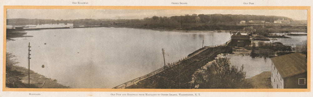 ONTARIO. Old Dam & Roadway from Canada to Ogden Island, Waddington, NY 1913 map