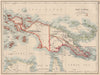 COLONIAL NEW GUINEA. Kaiser Wilhelm Land. British & Dutch New Guinea 1906 map