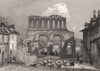 AUTUN. Porte d'Arroux. Saône-et-Loire 1844 old antique vintage print picture