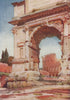 ROMA. 'The Arch of Titus, Rome' by William Wiehe Collins. Rome 1911 old print