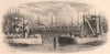 SOUTHAMPTON DOCKS. Entrance to the Docks. BRANNON 1853 old antique print