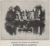 ENTRE-DEUX-MERS. CURSAN. Chateau de Cursan ou Barrault. Blanchy. SMALL 1908