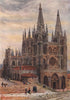 The cathedral, Burgos, Spain, by William Wiehe Collins 1909 old antique print