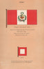 PERU FLAGS. Ensign & President's Flag. Merchant Flag. Minister of War. Jack 1916