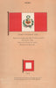 PERU FLAGS. Ensign & President's Flag. Merchant Flag. Minister of War. Jack 1916