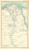 Lower Egypt. Nile valley & delta. BARTHOLOMEW 1909 old antique map plan chart