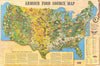 Armour Food Source Map—USA pictorial map—farms–crops–livestock—Lehnhardt c1950