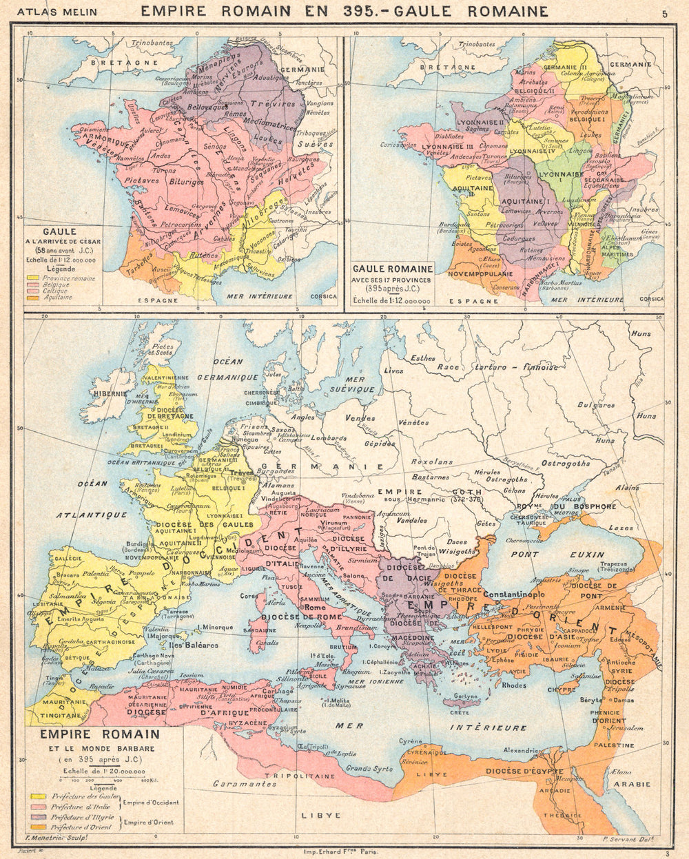 EMPIRE ROMAIN.en 395-Gaule Romaine;Monde Barbare;map l'arrivée de César; 1900