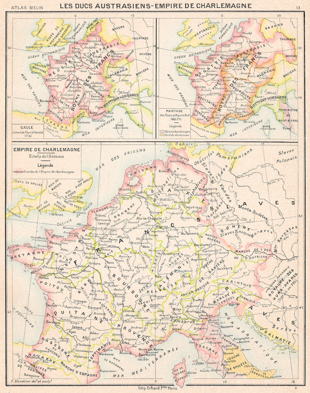 EUROPE. Ducs Austrasiens- Empire de Charlemagne; maps Gaule; Partage 1900