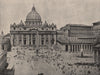 ST. PETER'S. St. Peter's, showing the Piazza and the Vatican. Rome 1895 print