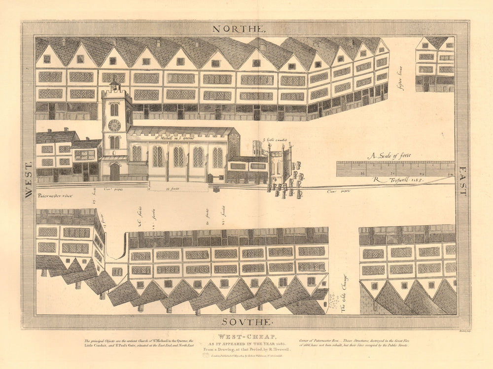 CHEAPSIDE. Westcheap in 1585. St Michael-le-Querne. Paternoster Row 1834 map