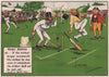 LAWS OF CRICKET. The wicketkeeper can't distract the batsman. CROMBIE 1906