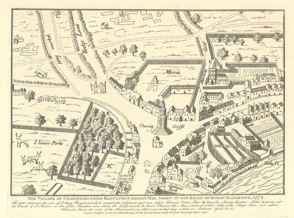 The Village of Charing from Agas’s 1578 map. Charing Cross, London 1808