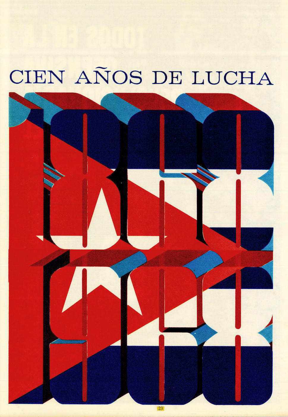 Cien Años de Lucha/100 Years of Struggle 1868-1968. Cuban propaganda poster 1968