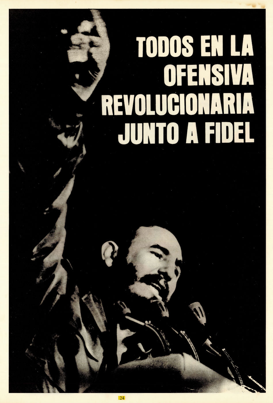 Todos en la Ofensiva Revolucionaria Junto a Fidel. Cuban propaganda poster c1968