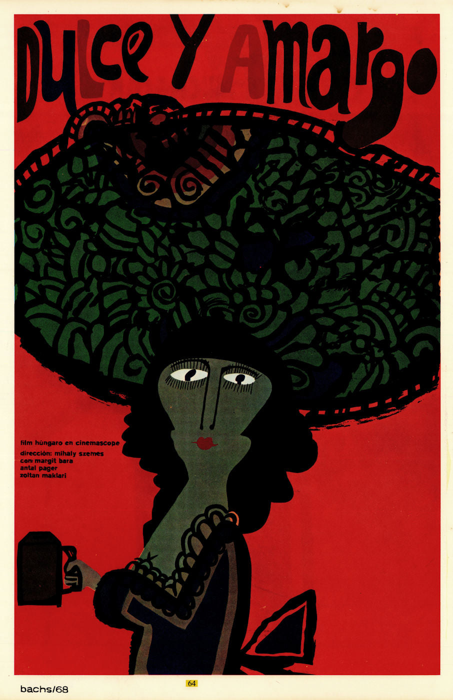 Dulce y Amargo – Film Húngaro. Sweet & Bitter. Cuban poster by Bachs/ICAIC 1968