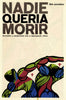 Nadie quería morir. Nobody Wanted to Die. Cuban film poster by ICAIC 1966