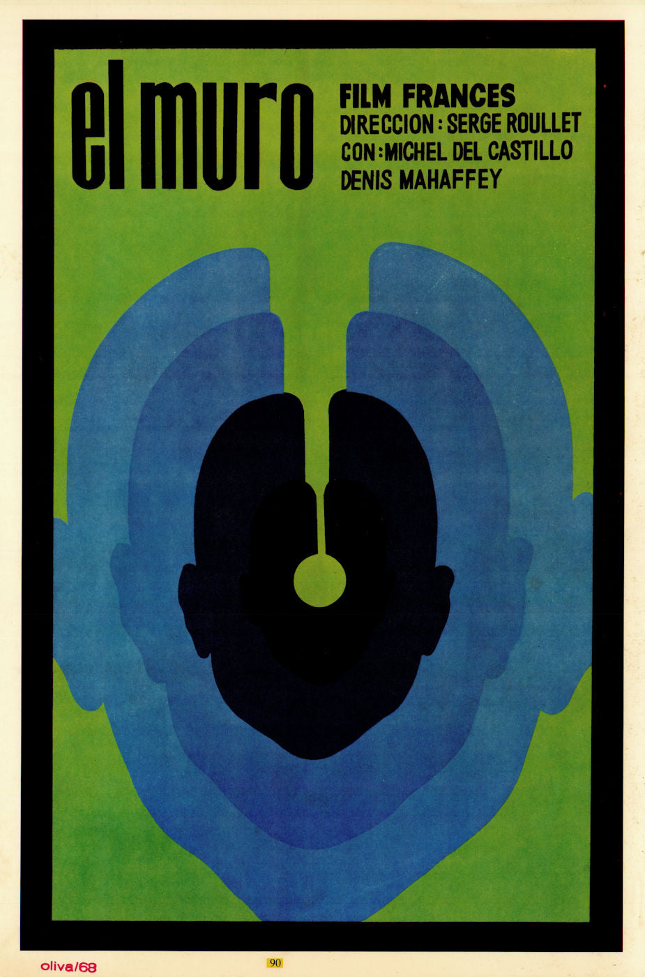 El muro—Film francés. The Wall/Le Mur. Roullet. Oliva/ICAIC Cuban poster 1968